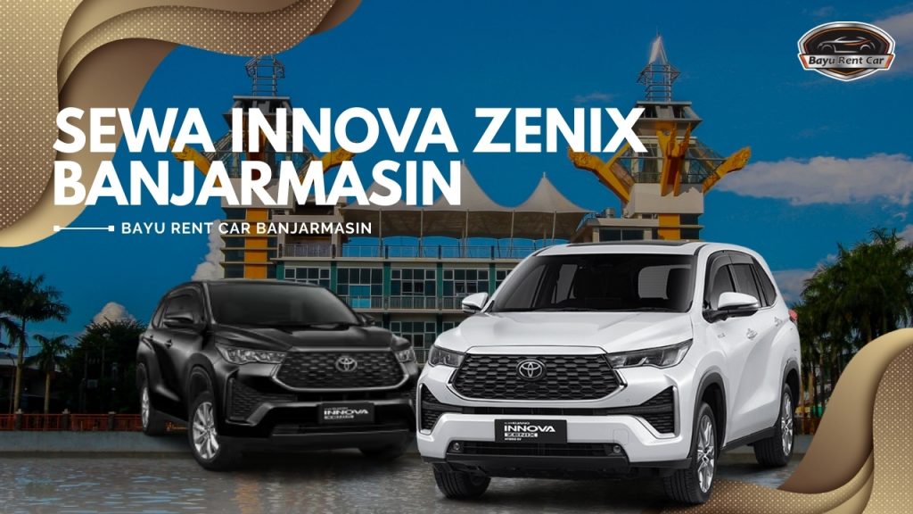 Sewa Innova Zenix Banjarmasin