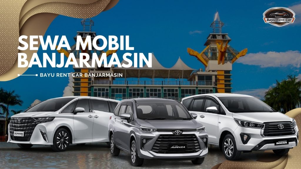 Sewa Mobil Banjarmasin Manual Matik 24 Jam Dengan Sopir