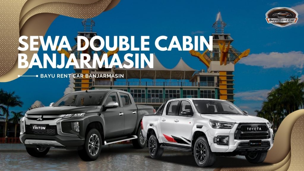 Sewa Double Cabin Banjarmasin
