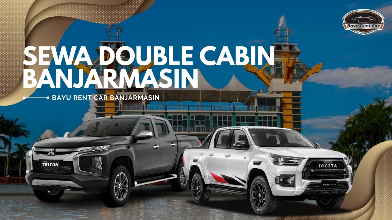 Sewa Double Cabin Banjarmasin