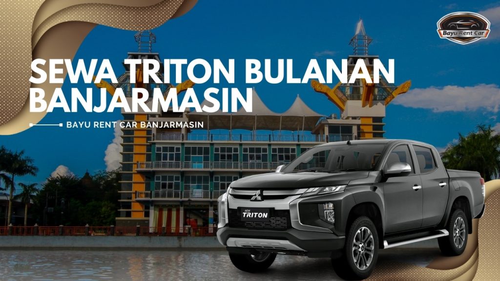 Sewa Triton Bulanan Banjarmasin Mobil Double Cabin Murah 24 Jam Terbaru